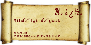 Mihályi Ágost névjegykártya